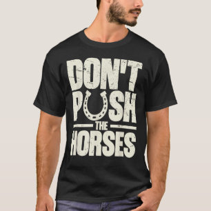 Sarcasme Meme Quote 'Duw de Paarden Niet' T-shirt