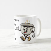 Sarcasme moet gehydrateerde koffie-mok blijven koffiemok (Voorkant rechts)
