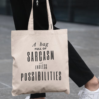 Sarcasme & mogelijkheden Grappig eigenzinnig moder Tote Bag