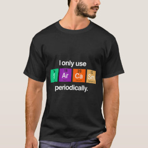 Sarcasme Periodiek Systeem Element Weird Science G T-shirt