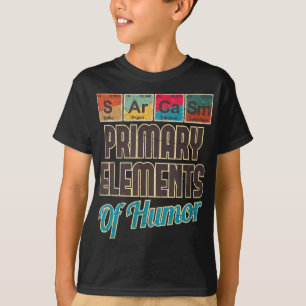 Sarcasme Primaire Elementen van Humor - Funny Chem T-shirt