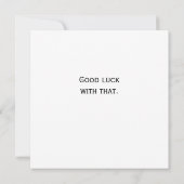 Sarcastic Altered Art  Girl Birthday Kaart (Achterkant)