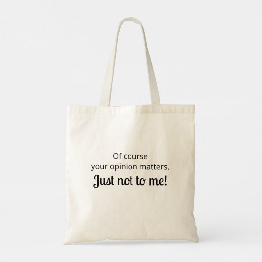 Sarcastic and funny quote tote bag (Achterkant)