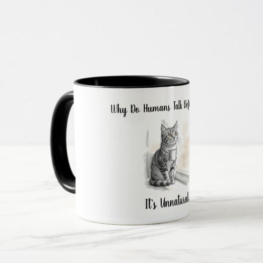 Sarcastic Cat: Why Do Humans Talk Before Coffee Mok (Voorkant links)