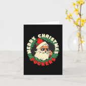 Sarcastic Christmas Merry Xmas Forer Funny Santa H Kaart (Gele Bloem)