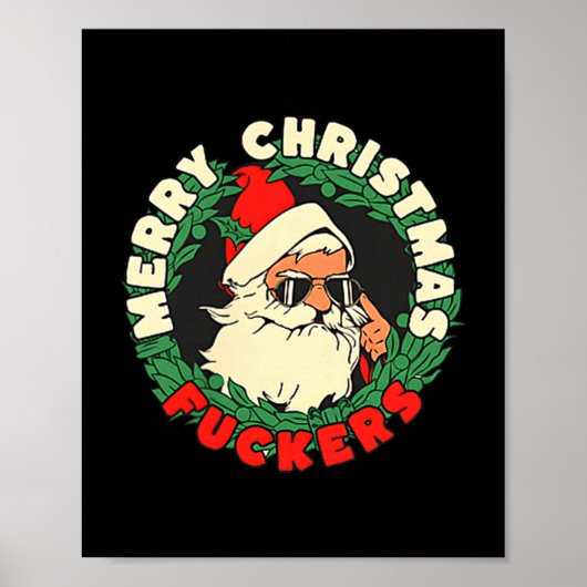 Sarcastic Christmas Merry Xmas Forer Funny Santa H Poster (Voorkant)
