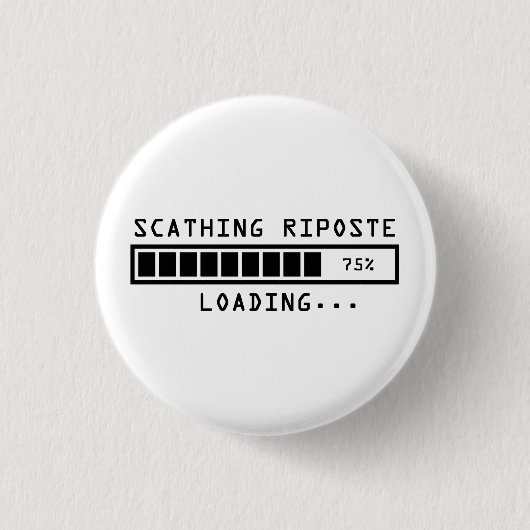 Sarcastic Commading Scathing Riposte Ronde Button 3,2 Cm (Voorkant)