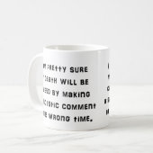 Sarcastic Comment Funny Coffee Mok (Voorkant links)