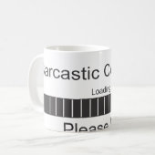 Sarcastic Commentaar laden Een ogenblik geduld Koffiemok (Voorkant links)