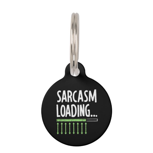 Sarcastic Commentaar Loading gelieve te wachten Fu Huisdierpenning (Voorkant)