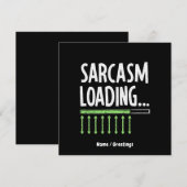 Sarcastic Commentaar Loading gelieve te wachten Fu Kaart (Voorkant / Achterkant)