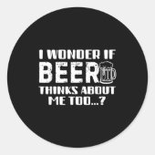 Sarcastic Drinking Funny Beer Day Drinking Beer Qu Ronde Sticker (Voorkant)