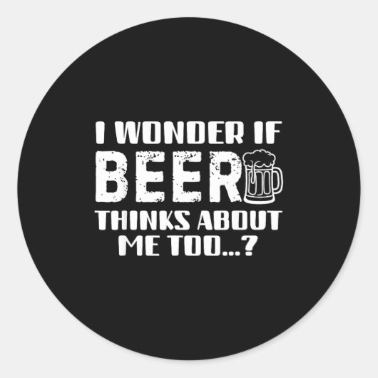 Sarcastic Drinking Funny Beer Day Drinking Beer Qu Ronde Sticker (Voorkant)