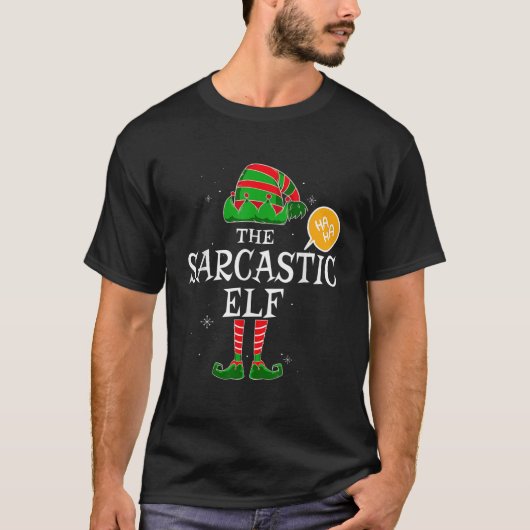 Sarcastic Elf Group Matching Family KerstHoli T-shirt (Voorkant)