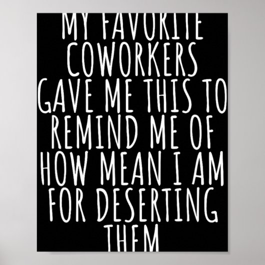 Sarcastic Farewell - Coworkers Leaving For New Job Poster (Voorkant)