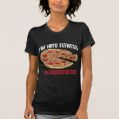 Sarcastic Fitness Pizza Workout Gym Funny Foodie T-shirt (Voorkant)