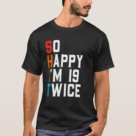 Sarcastic Funny 38 jaar oude bday Gift  T-shirt (Voorkant)