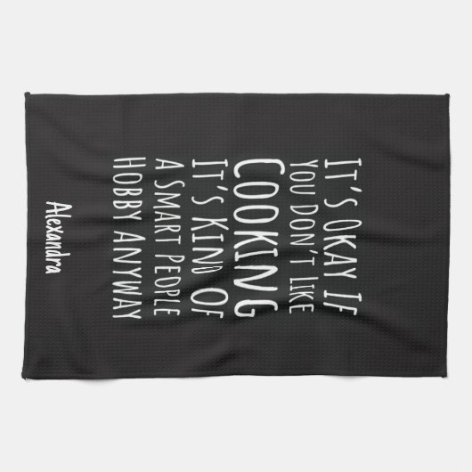 Sarcastic Funny Cooking Gifts Humor Chef Cook Joke Theedoek (Horizontaal)