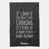 Sarcastic Funny Cooking Gifts Humor Chef Cook Joke Theedoek (Verticaal)