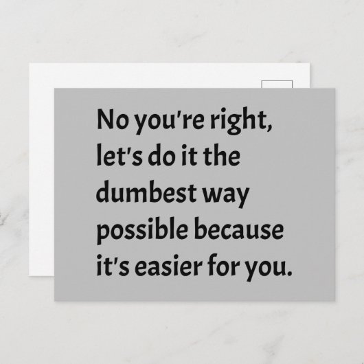 Sarcastic Funny Dumb Humor Briefkaart (Voorkant / Achterkant)