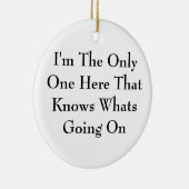 Sarcastic Funny Ornament (Rechts)