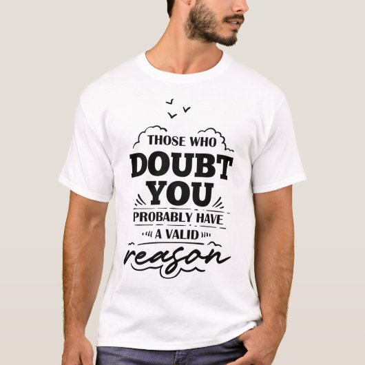 Sarcastic funny saying t-shirt (Voorkant)