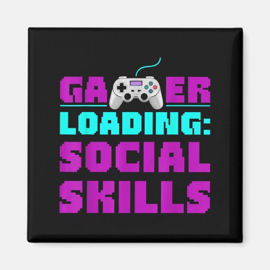 Sarcastic Gamer Loading Social Skills Funny Video Magneet (Voorkant)