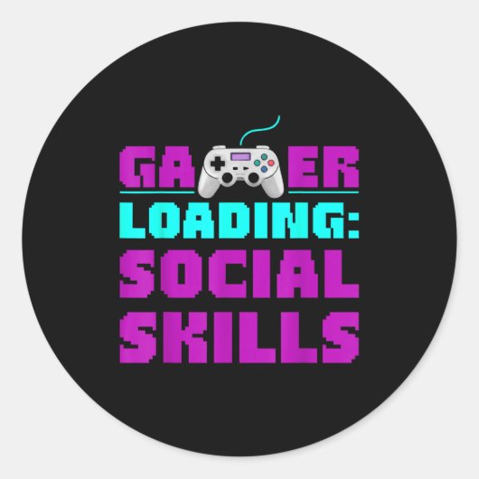 Sarcastic Gamer Loading Social Skills Funny Video Ronde Sticker (Voorkant)