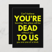 Sarcastic Goodbye , You are Dead to Us, Coworker Save The Date (Voorkant / Achterkant)