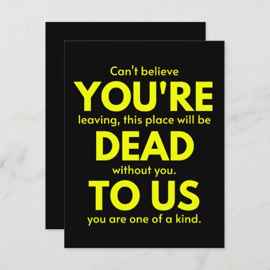 Sarcastic Goodbye , You are Dead to Us, Coworker Save The Date (Voorkant / Achterkant)