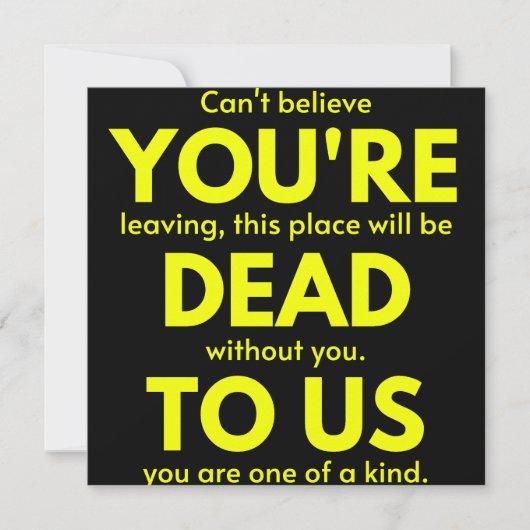 Sarcastic Goodbye , You are Dead to Us, Coworker Save The Date (Voorkant)