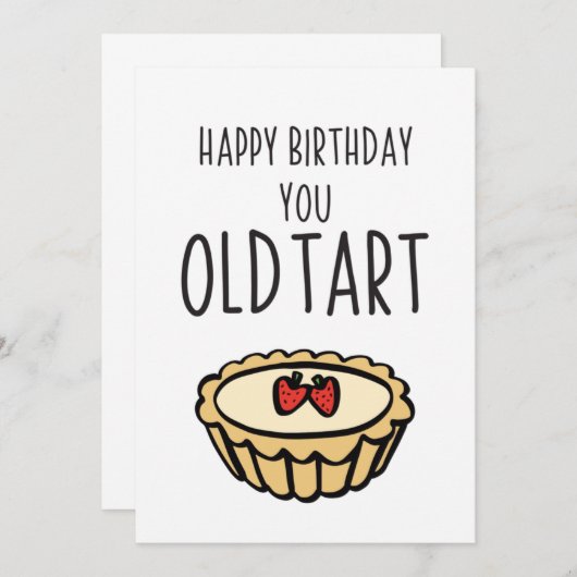 Sarcastic Happy Birthday Old Tart Card (Voorkant / Achterkant)