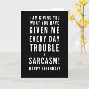 Sarcastic Happy Birthday wil beste vriend Kaart
