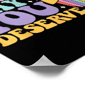 Sarcastic Have The Day You Deserve Tee - Uni Adult Poster (Hoek)