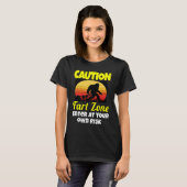 Sarcastic  Humor Caution Fart Zone Enter At Your O T-shirt (Voorkant volledig)