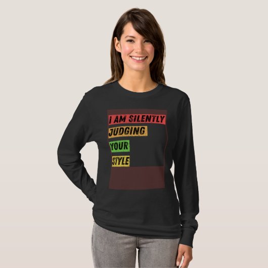 Sarcastic I m Silently Judging Your Style  Quotes T-shirt (Voorkant volledig)
