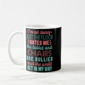 Sarcastic Im Not Clumsy I'm Not Clumsy Koffiemok (Links)