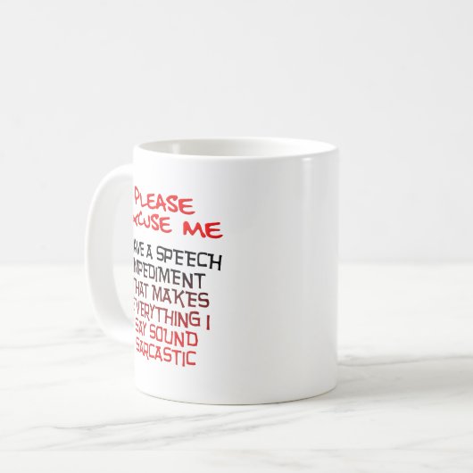 Sarcastic Impedition Funny Mug Koffiemok (Voorkant links)
