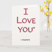 Sarcastic Love You Tolerate Card Kaart (Gele Bloem)
