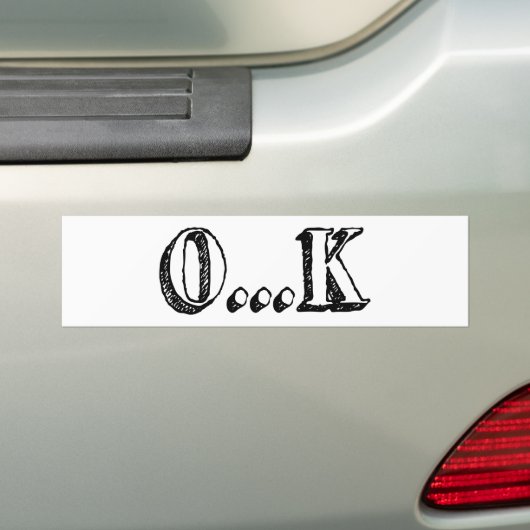 Sarcastic OK Bumpersticker (Op auto)