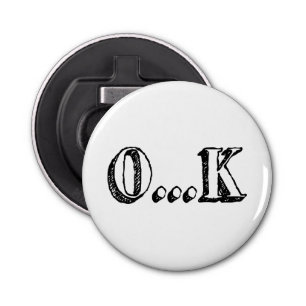 Sarcastic OK Button Flesopener