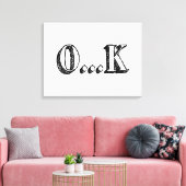 Sarcastic OK Canvas Afdruk (Insitu (Woonkamer))