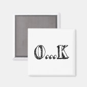 Sarcastic OK Magneet (Voorkant / Achterkant)