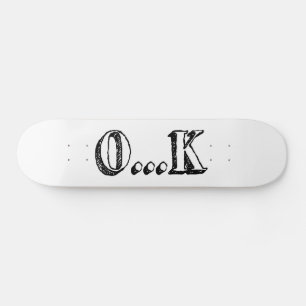 Sarcastic OK Persoonlijk Skateboard