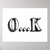 Sarcastic OK Poster (Voorkant)