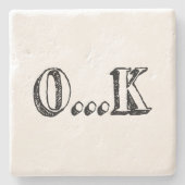 Sarcastic OK Stenen Onderzetter (Voorkant)