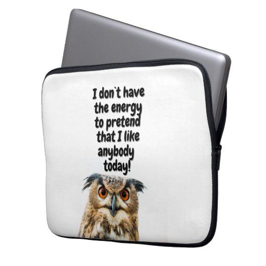 Sarcastic Owl grappig citaat Laptop Sleeve (Voorkant Links)