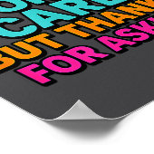 Sarcastic Quote, Low Key Dont Care But Thanks For  Poster (Hoek)