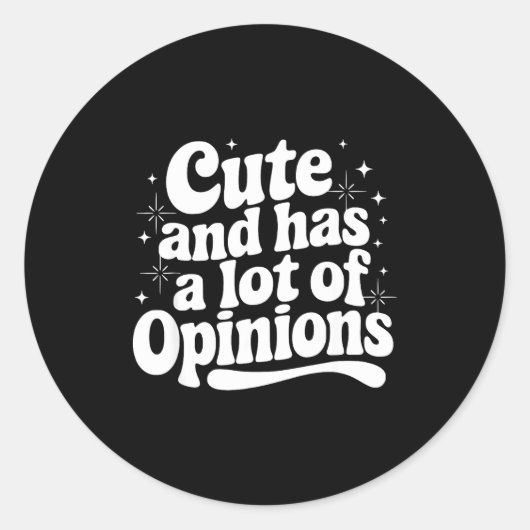 Sarcastic Quote Saying Cute &amp; Has Onions Girly Ronde Sticker (Voorkant)