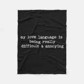 Sarcastic Quote Saying Fun Snarky Gift Difficult & Fleece Deken (Voorkant)